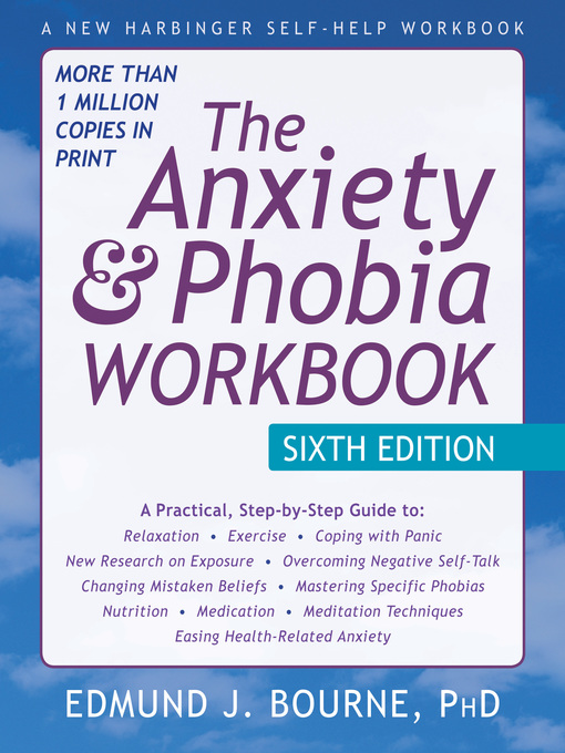Title details for Anxiety and Phobia Workbook by Edmund J. Bourne - Available